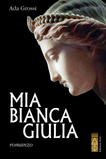 Mia bianca Giulia - Ada Grossi