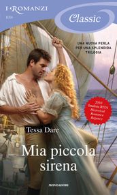 Mia piccola sirena (I Romanzi classic)