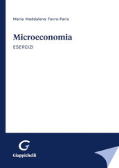 Microeconomia. Esercizi