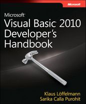 Microsoft Visual Basic 2010 Developer s Handbook