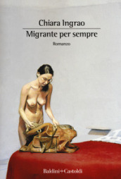 Migrante per sempre