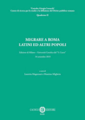 Migrare a Roma. Latini e altri popoli