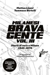 Milanesi brava gente vol. III