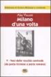 Milano d una volta. Vol. 5: Voci delle vecchie contrade (da Porta Ticinese a Porta Romana) [1945]