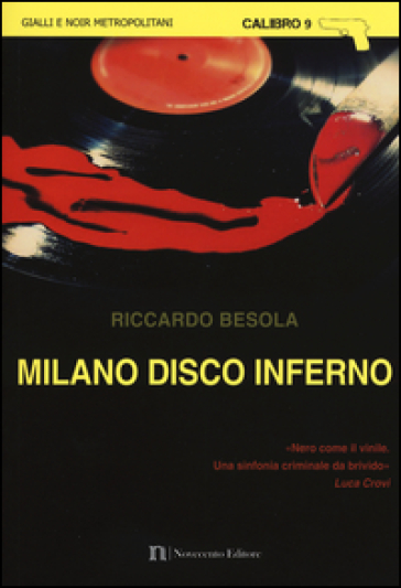 Milano disco inferno - Riccardo Besola