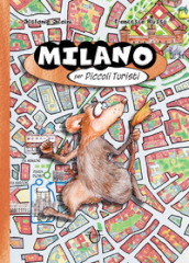 Milano per piccoli turisti