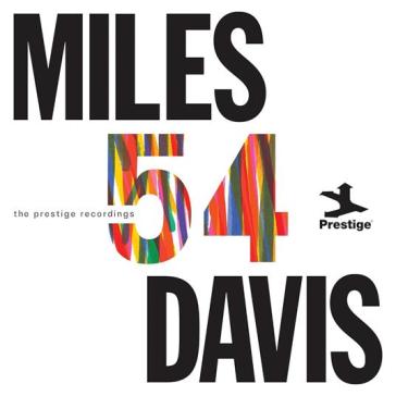 Miles '54: the prestige recordings - Miles Davis