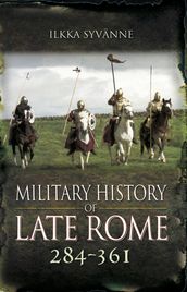 Military History of Late Rome, 284361