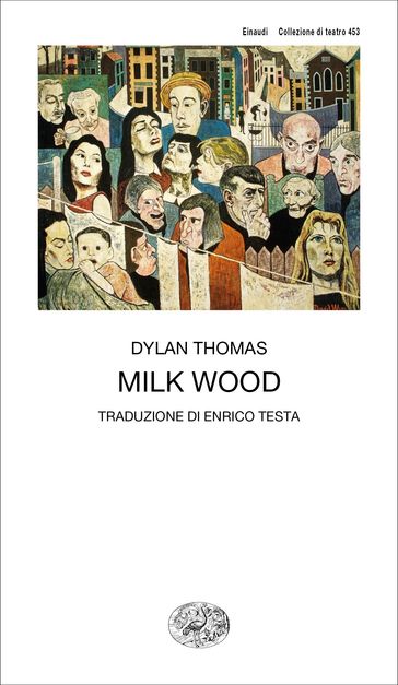 Milk Wood - Dylan Thomas