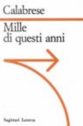 Mille di questi anni