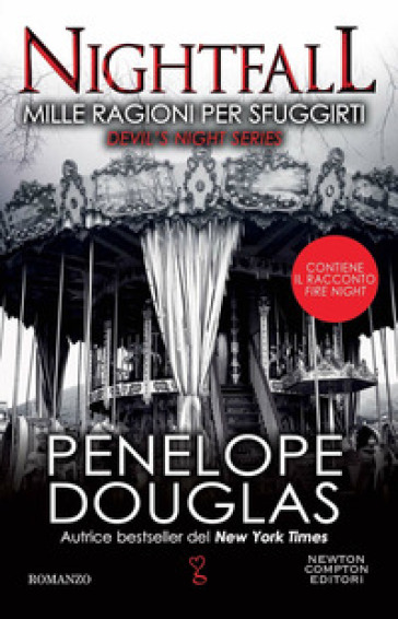 Mille ragioni per sfuggirti. Nightfall. Devil's night series - Penelope Douglas