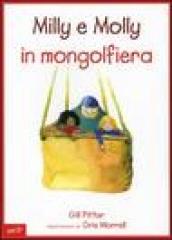 Milly e Molly in mongolfiera. Ediz. illustrata