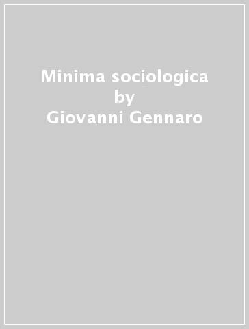 Minima sociologica - Giovanni Gennaro