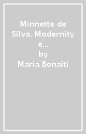 Minnette de Silva. Modernity e tradizioni per Ceylon