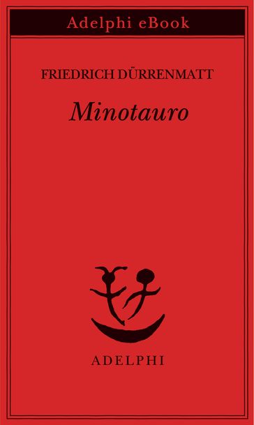 Minotauro - Friedrich Durrenmatt