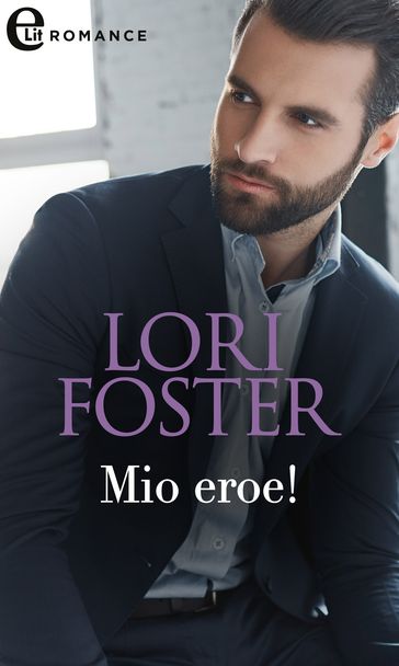 Mio eroe! (eLit) - Lori Foster