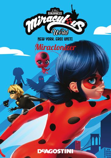 Miraclonizer (Miraculous World) - AA.VV. Artisti Vari - Valentina Cambi