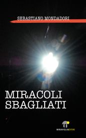 Miracoli Sbagliati