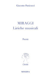 Miraggi. Liriche musicali