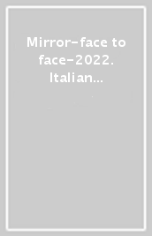 Mirror-face to face-2022. Italian and Dutch Artists exhibition