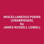 Miscellaneous Poems (Unabridged)