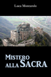 Mistero alla Sacra