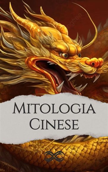 Mitologia Cinese - Antonio Vagli