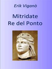 Mitridate - Re del Ponto