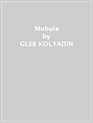 Mobula - GLEB KOLYADIN