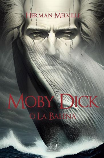 Moby dick - Herman Melville