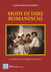 Modi di dire romaneschi. Un libro «pe  nun morisse de pizzichi»