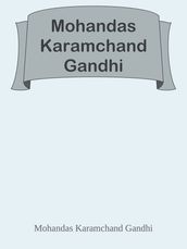 Mohandas Karamchand Gandhi