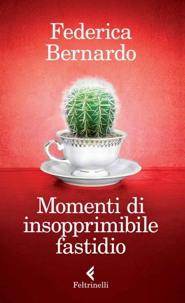 Momenti di insopprimibile fastidio - Federica Bernardo