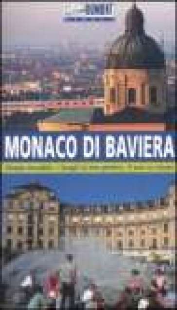 Monaco di Baviera. Ediz. illustrata. Con Carta geografica ripiegata - Bernhard Jendricke - Gabriele Gockel