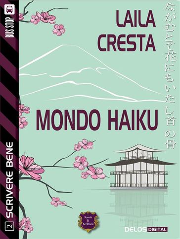 Mondo Haiku - Laila Cresta