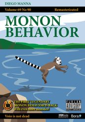 Monon Behavior