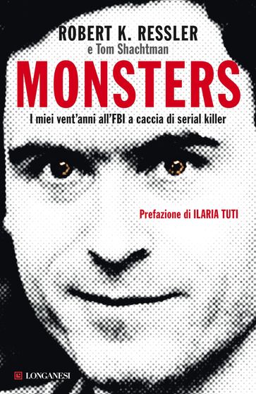 Monsters - Tom Shachtman - Robert K. Ressler