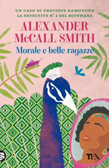 Morale e belle ragazze - Alexander McCall Smith