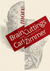 More Brain Cuttings