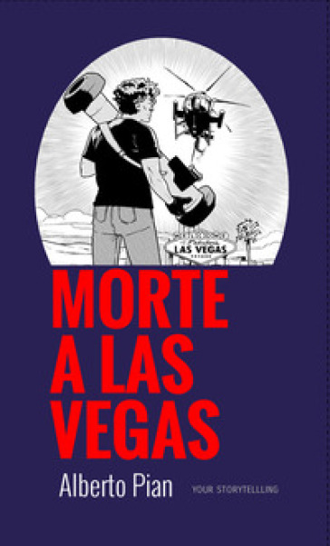 Morte a Las Vegas - Alberto Pian