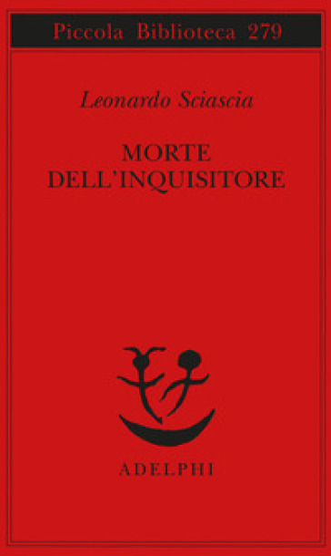 Morte dell'inquisitore - Leonardo Sciascia