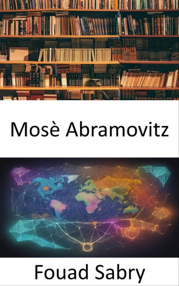 Mosè Abramovitz - Fouad Sabry