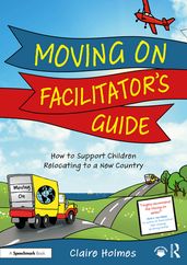 Moving On Facilitator s Guide