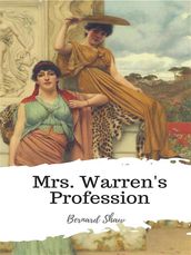 Mrs. Warren s Profession