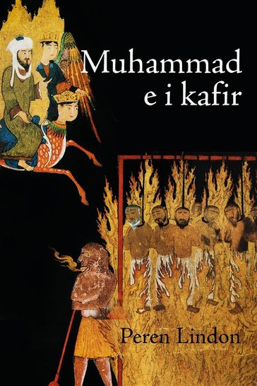 Muhammad e i Kafir - Peren Lindon