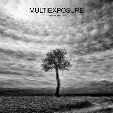 Multiexposure - Claudio Dell