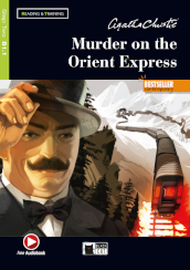 Murder on the Orient Express. Con espansione online. Con File audio per il download