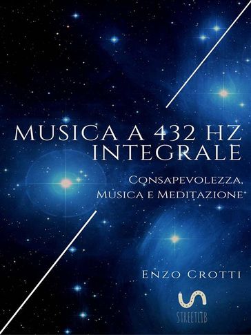 Musica a 432 Hz integrale - Enzo Crotti