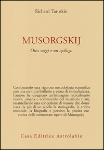 Musorgskij. Otto saggi e un epilogo - Richard Taruskin