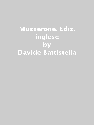 Muzzerone. Ediz. inglese - Davide Battistella